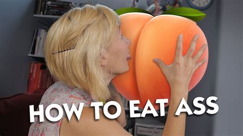 How To Eat Ass Youtube