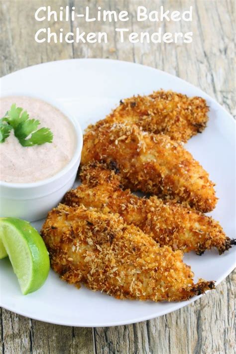 Chili Lime Baked Chicken Tenders Recipe Entree Recipes Yummy