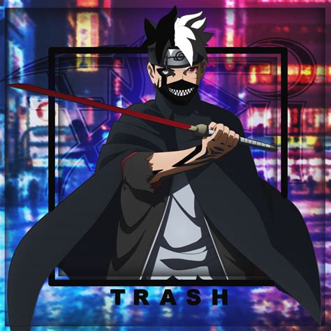 Trash Trxsh Trxshgxng Trashgang Aesthetic Anime Boruto