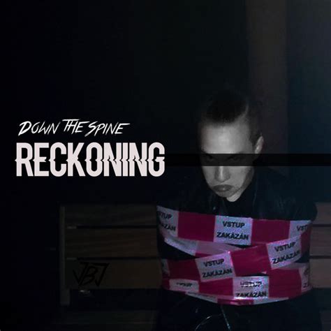 reckoning single by down the spine spotify