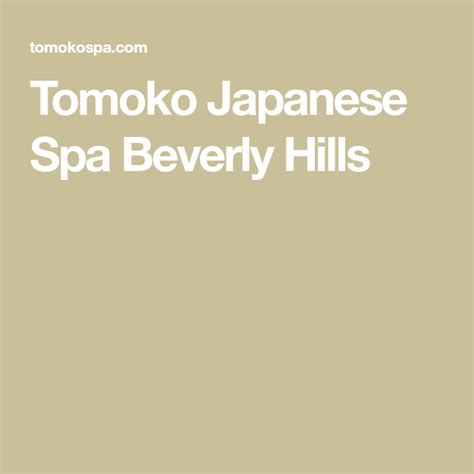 Tomoko Japanese Spa Beverly Hills Japanese Spa Beverly Hills Places