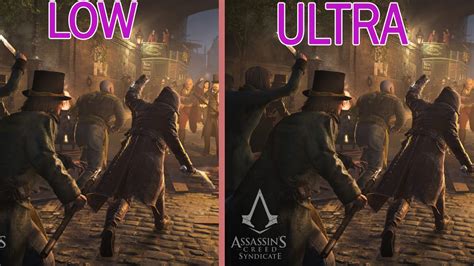 Assassin S Creed Syndicate Graphics Comparison Low Vs Ultra YouTube