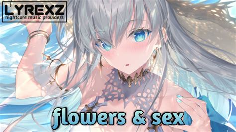 Nightcore Flowers And Sex Emeline And Smle Youtube