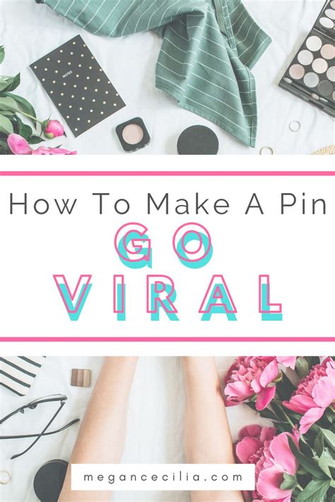 How To Make Your Pins Go Viral