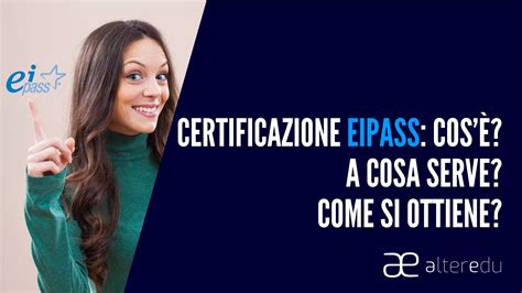 Certificazione Eipass Cos E A Cosa Serve Alteredu