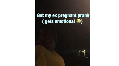 got my ex pregnant gets emotional😂 youtube