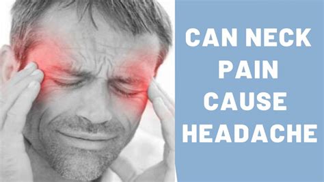 Can Neck Pain Cause Headaches A Sign Of Something Serious