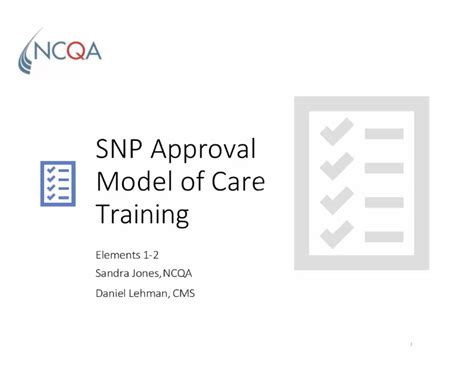 Agency for healthcare research and quality (ahrq) resources. The SNP Approval Model of Care Elements 1 -2 - NCQA