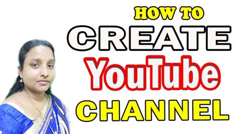 How to Create a Youtube Channel in Tamil Latest 2017 Video - YouTube