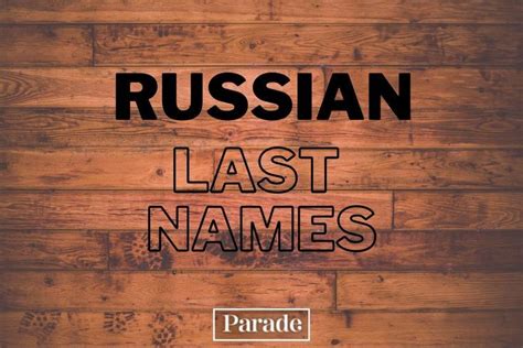 Surnames From Around The World Near And Tsar—heres A List Of 100