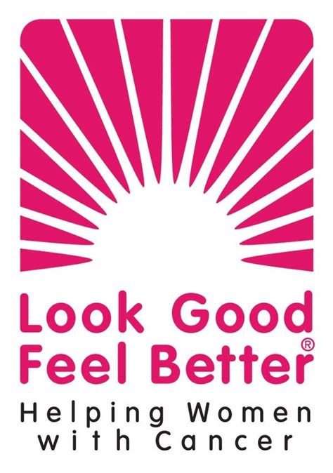 Look Good Feel Better Look Good Feel Better Pinterest