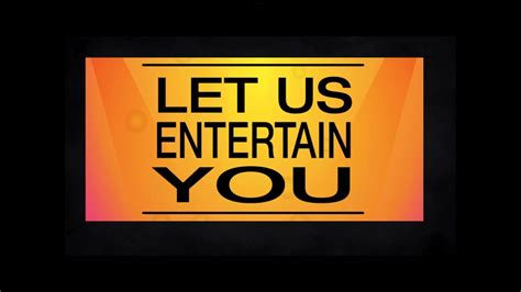 Let Us Entertain You Trailer Youtube