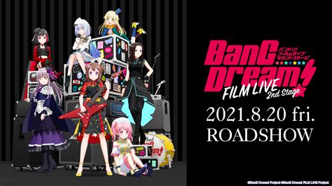 Bang Dream Film Live 2nd Stage Anime To Open August 2021 — Yuri