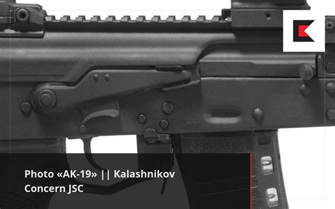 Photo Ak 19 Kalashnikov Concern Jsc