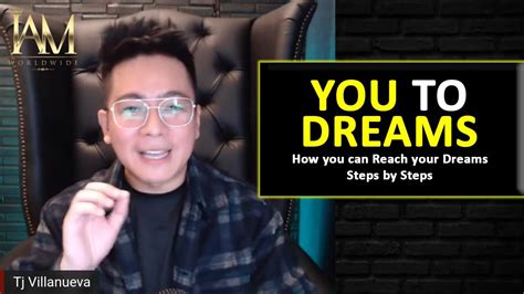 Reach Your Dreams Steps By Steps Iam Worldwide Training By Mentor Tj