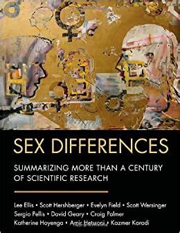 Sex Differences Summarizing More Than A Century Of Scientific Research