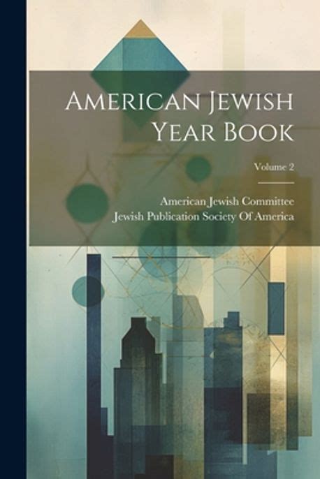 American Jewish Year Book Volume 2 American Jewish Committee 교보문고