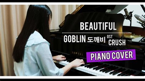 Goblin 도깨비 Ost Crush Beautiful Piano Cover Youtube