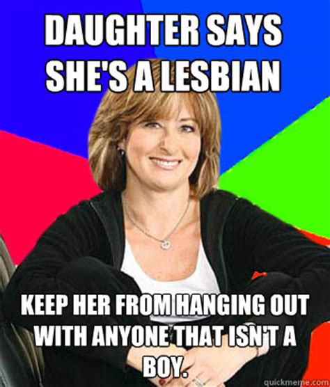 Daughter Says She S A Lesbian Keep Her From Hanging Out