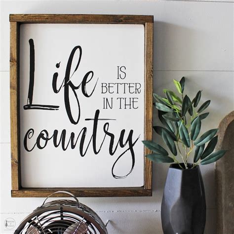 Life Is Better In The Country Wood Sign Wooden Sign Etsy