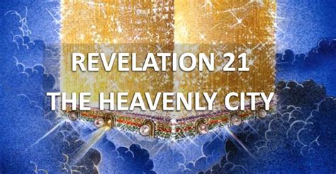 Lesson 150 Revelation 21 New Jerusalem Being Blount