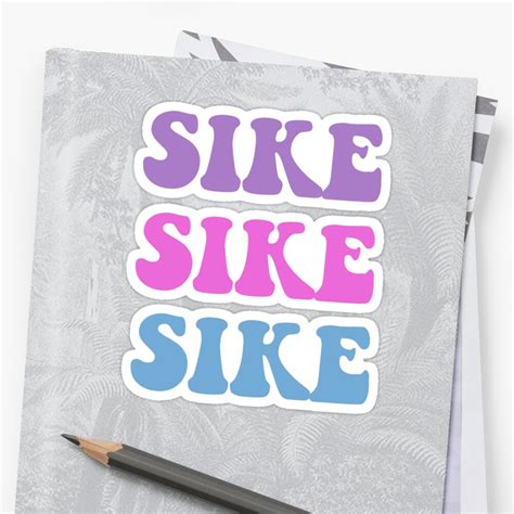 Sike X3 Sticker By Madebyviki Redbubble