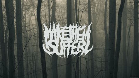 Make Them Suffer Wallpapers Wallpaper Cave