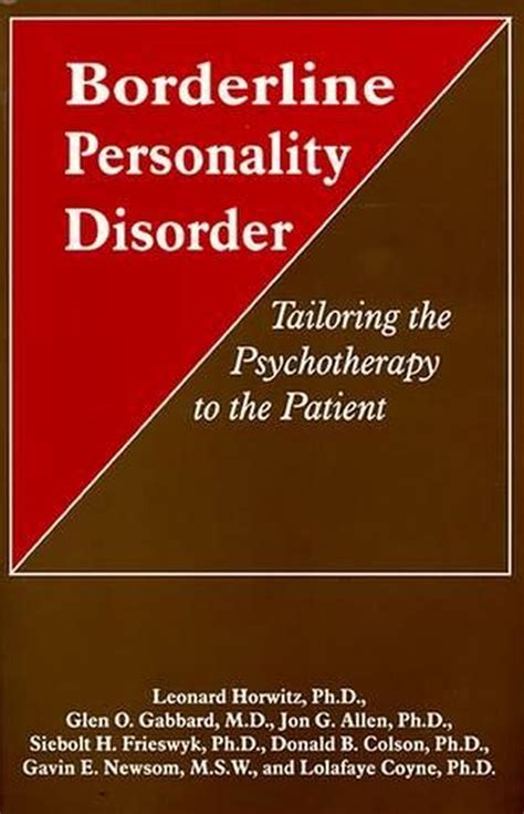 Borderline Personality Disorder Tailoring The Psychotherapy To The