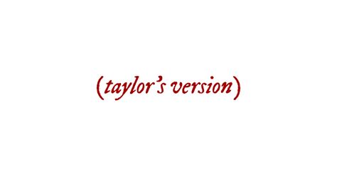 Taylors Version Taylors Version T Shirt Teepublic