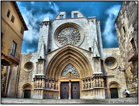 Catedral De Santa Maria De Tarragona Su Construcción Se Co Flickr