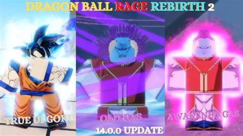 Roblox Dragon Ball Rage Rebirth 2 Tui Goku And Old Gas And Awakened Gas