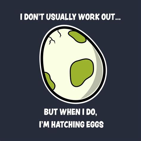 Egg Workout By Dudey300 Fitness Design Workout Tshirts Workout