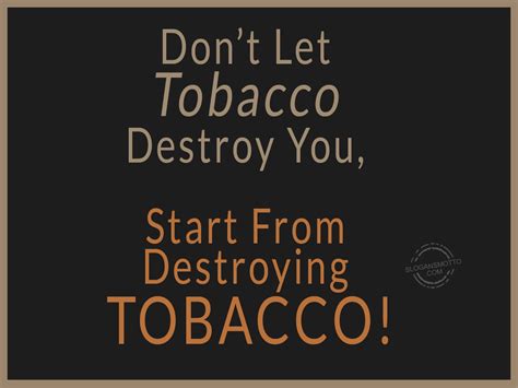 Anti Smoking Slogans Cigarettes