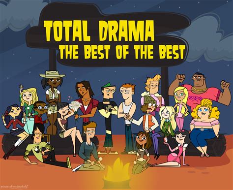 Total Drama The Best Of The Best By Prince Of Melancholy On Deviantart