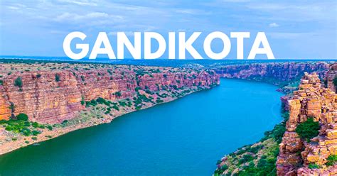Gandikota Places To Visit In Andhra Pradesh The Best Of Indian Pop Culture Whats Trending