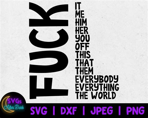 Fuck The World Svg Fuck Everything Svg Nsfw Svg Fuck It Etsy