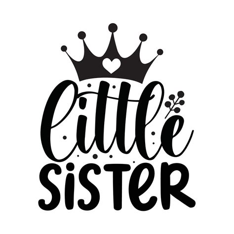 Little Sister Vector Illustration With Hand Drawn Lettering On Texture