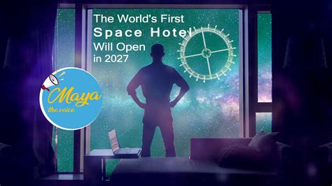 The Worlds First Space Hotel Plans To Open In 2027 Youtube