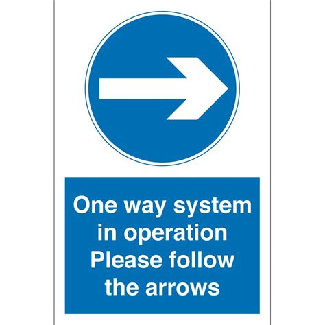 One Way System In Operation Arrow Right Signs From Key Signs Uk