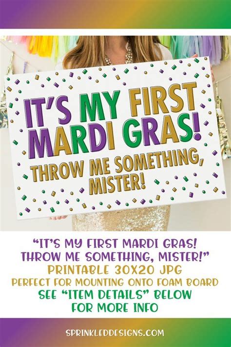 Its My First Mardi Gras Throw Me Something Mister 30x20 Sign Mardi Gras Poster Digital File