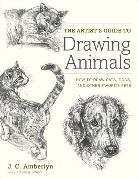 If your kids love animals and you would like some help with an animals theme, look no further! The Artist's Guide to Drawing Animals: How to Draw Cats, Dogs, and Other Favorite Pets by J.C ...