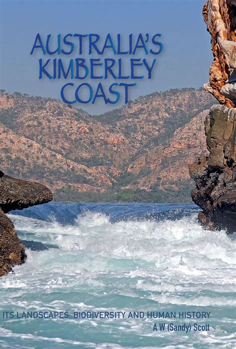 Australias Kimberley Coast Axiom Publishing