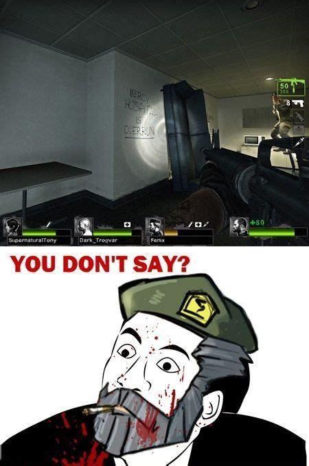 Pin By Hallibi Flame On Video Games Left 4 Dead Funny Pictures