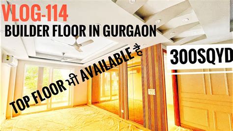 Builder Floor In Gurgaon Sushant Lok 3 Sector 57 300sqyd Youtube