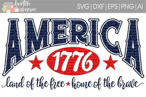 America 1776-Land of the Free Patriotic SVG Cut File By Burton Avenue
