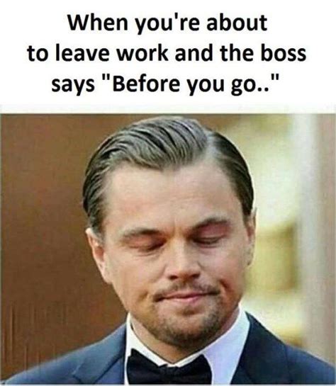 2018 Funny Work Memes Funny Memes About Work Work Memes Work Humor