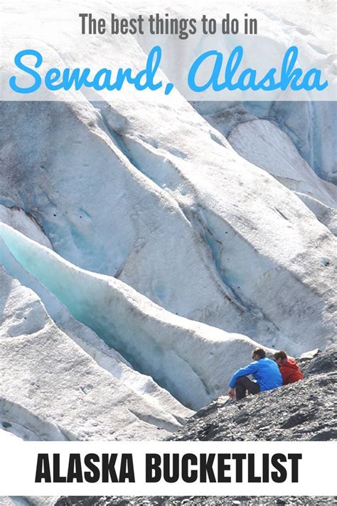 The Best Things To Do In Sewardl Alaska By Alaska Bucketet Guide