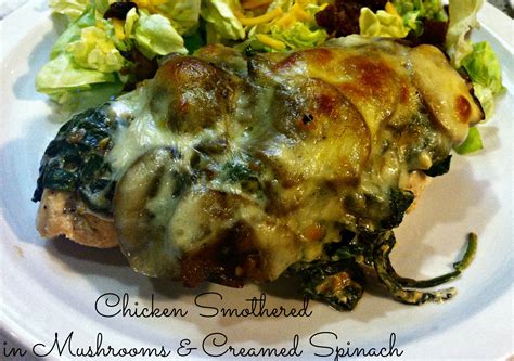 Mushroom And Creamed Spinach Smothered Chicken Sole For