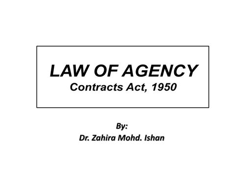 Introduction of malaysian contract act 1950 contract is a voluntary, deliberate, and legally binding agreement between two or more competent parties. PPT - LAW OF AGENCY Contracts Act, 1950 PowerPoint ...