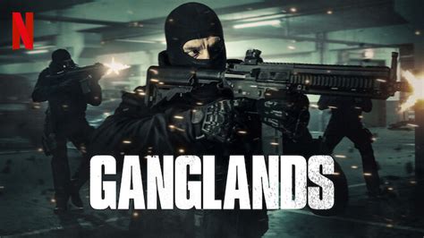 Ganglands 2021 Netflix Flixable